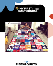Load image into Gallery viewer, My First T-Shirt Quilt Course
